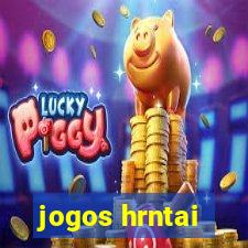 jogos hrntai